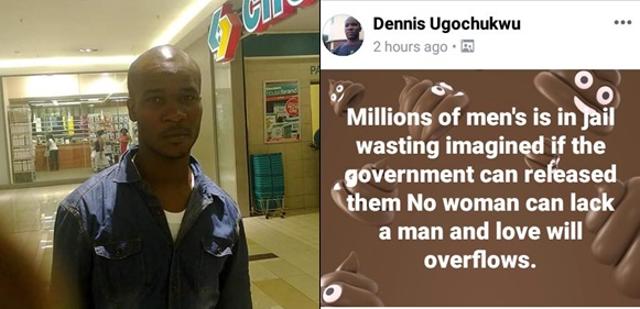"If govt can release millions of men wasting in jail no woman can lack a man" - Nigerian man rambles on about his experience in SA prison