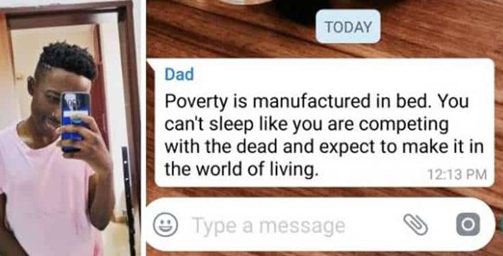 'Poverty is manufactured in bed' - Nigerian dad advises his son after he woke up late